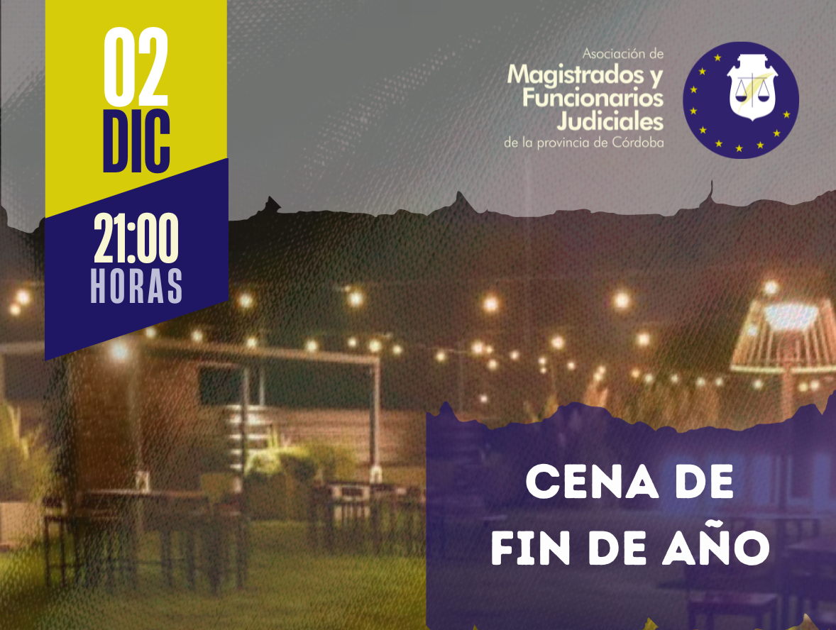 Asociación de Magistrados y Funcionarios Judiciales de la Provincia de Córdoba | Cena de fin de año